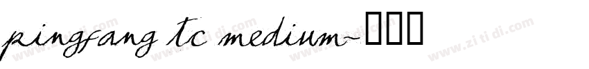 pingfang tc medium字体转换